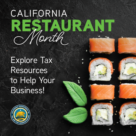 Sushi on a plate with the words California Restaurant Month. Explore tax resources to help your business! 